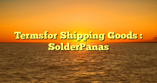 Termsfor Shipping Goods : SolderPanas